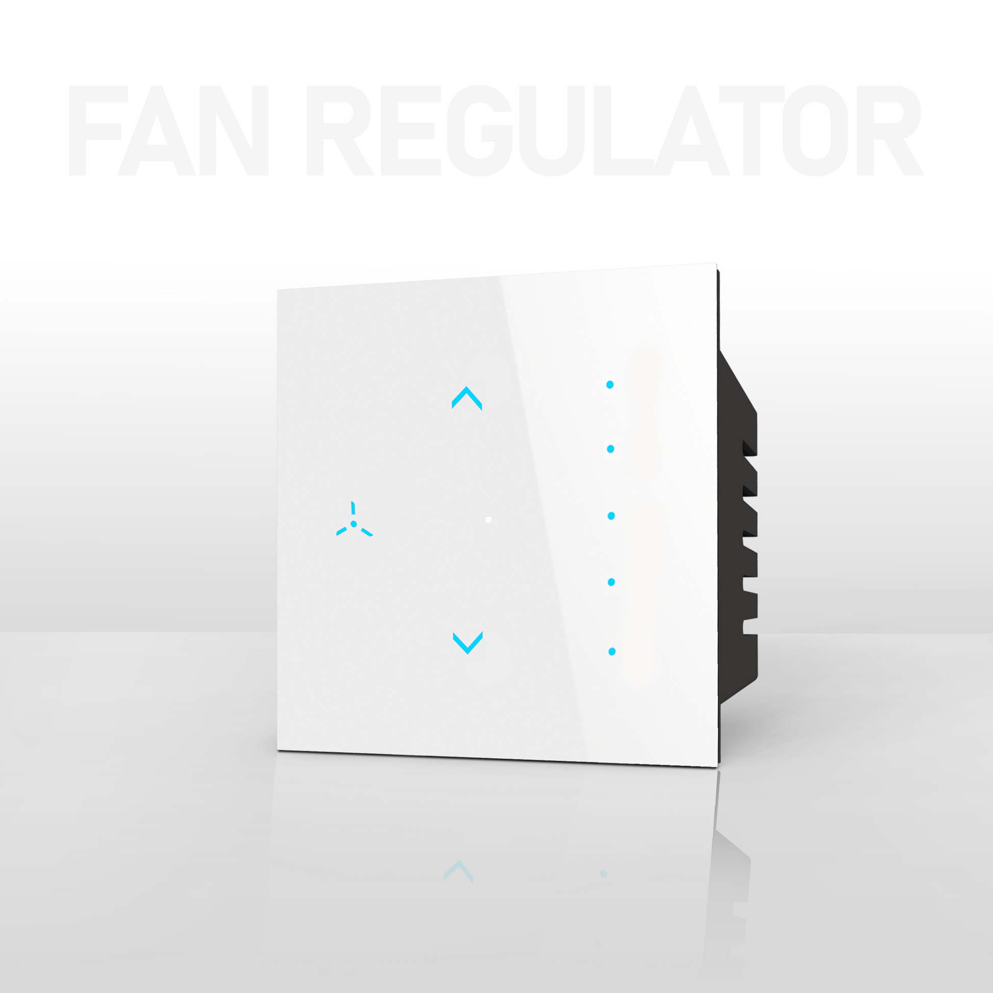 Smart Fan Regulator Touch Switch White